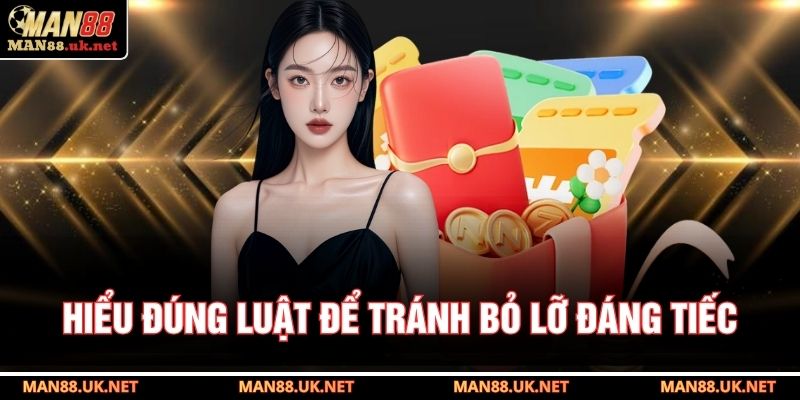 Hiểu đúng luật để tránh bỏ lỡ đáng tiếc