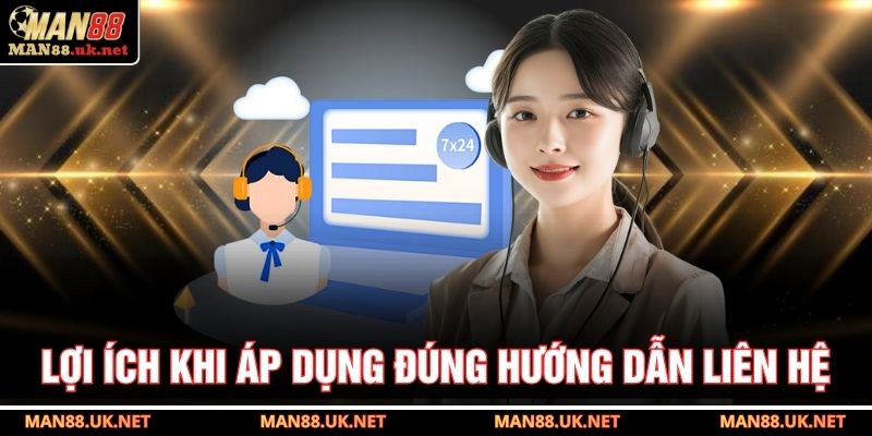 Lợi ích khi áp dụng đúng hướng dẫn liên hệ 