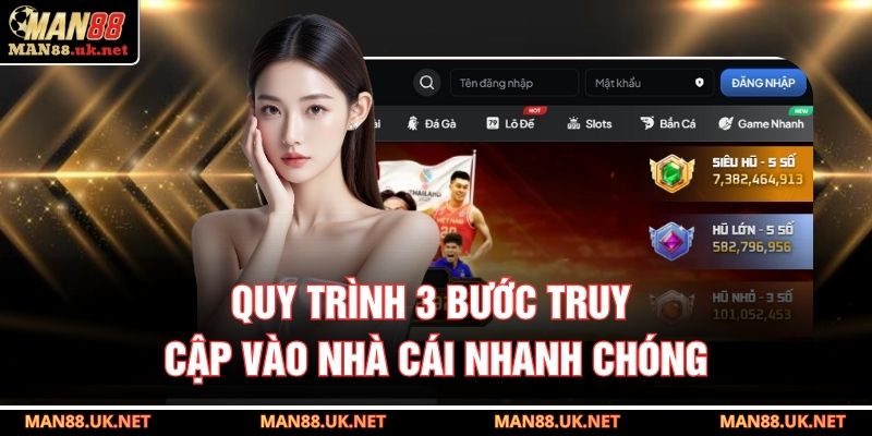 Quy trình 3 bước truy cập vào nhà cái nhanh chóng