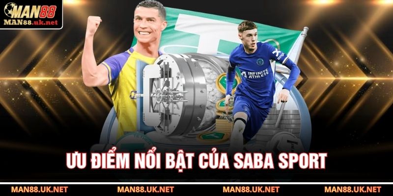 Ưu điểm nổi bật của SABA Sport